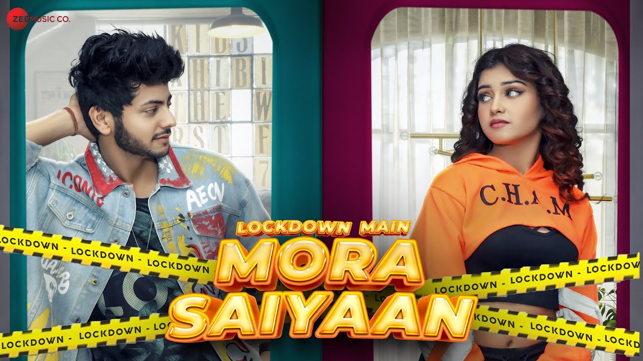 Lockdown Main Mora Saiyaan Mp3 Song Download