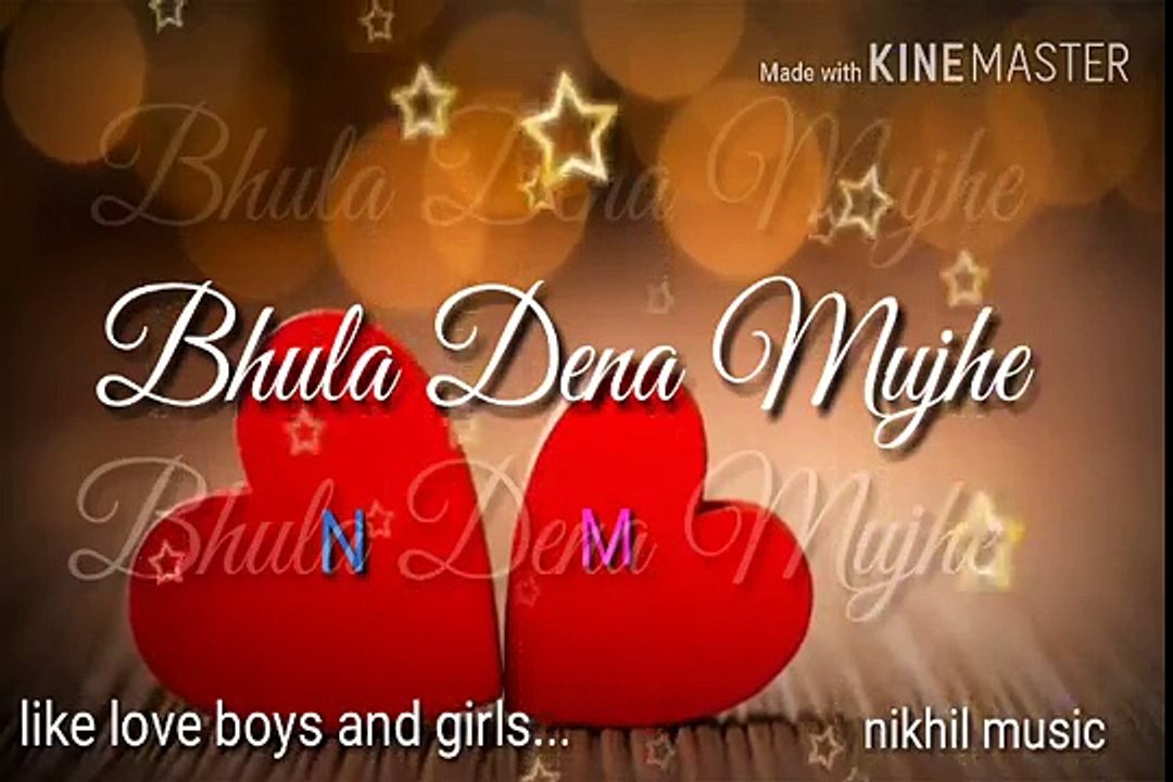Bhula Dena Mujhe Mp3 Song Download