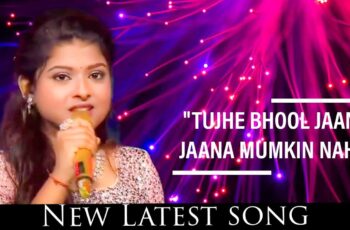 Tujhe Bhul Jaana Jaana Mp3 Song Download