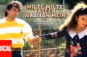 Milte Milte Haseen Wadiyon Mein Mp3 Song Download