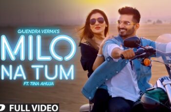 Milo Na Tum Mp3 Song Download