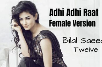 ADHI ADHI RAAT Mp3 Song Download