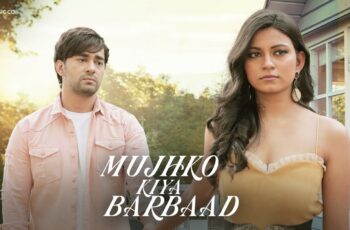 Mujhko Kiya Barbaad mp3 song download